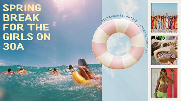 Spring Break on 30A